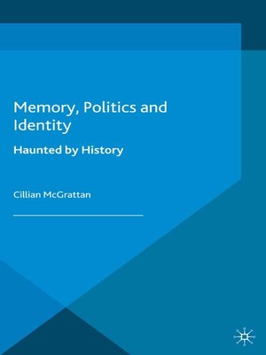 cover image of Memory, Politics and Identity